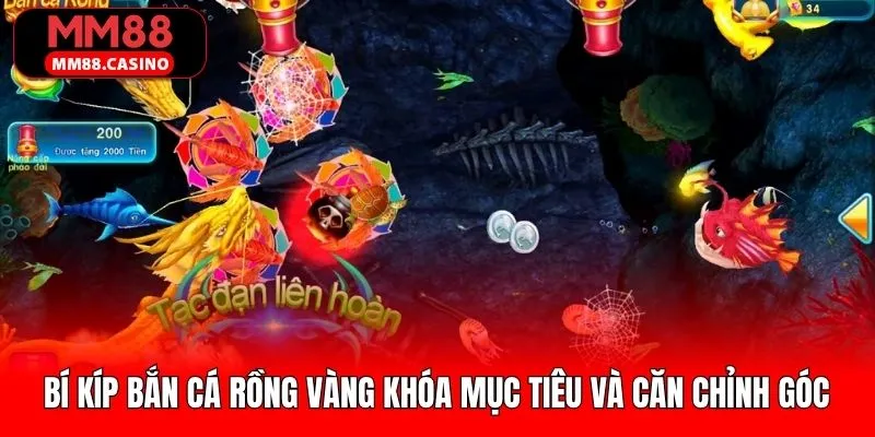 Chiến thuật khóa mục tiêu và căn chỉnh góc hiệu quả Chiến thuật khóa mục tiêu và căn chỉnh góc hiệu quả