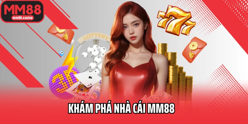 Khám phá nhà cái MM88 Khám phá nhà cái MM88