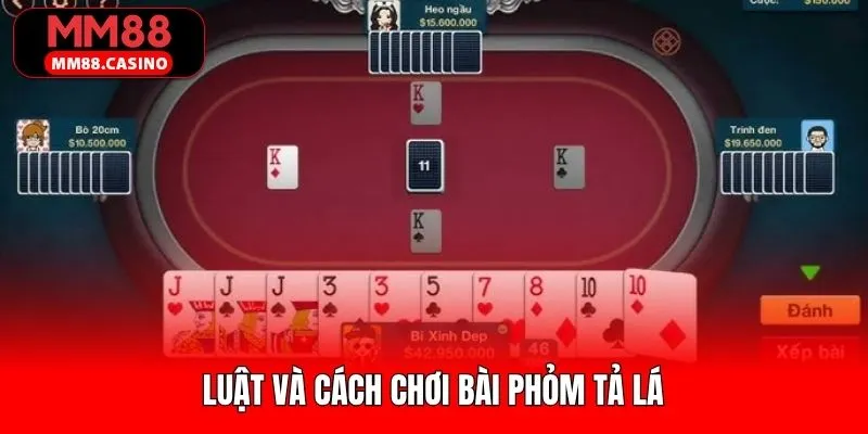 Cách chơi game bài phỏm chi tiết tại MM88 