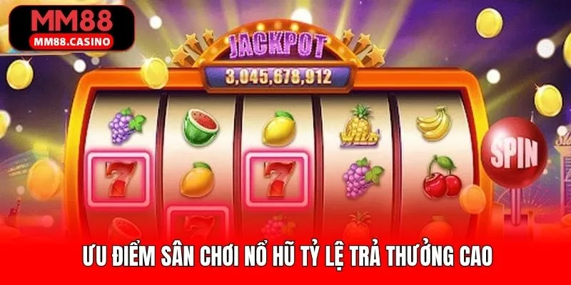 Giao diện sang trọng trong game nổ hũ tỷ lệ trả thưởng cao Giao diện sang trọng trong game nổ hũ tỷ lệ trả thưởng cao